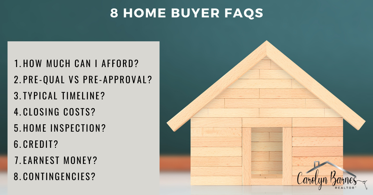 8 Real Estate Home Buyer FAQs by Realtor Carolyn Barnes; Come to Katy, TX