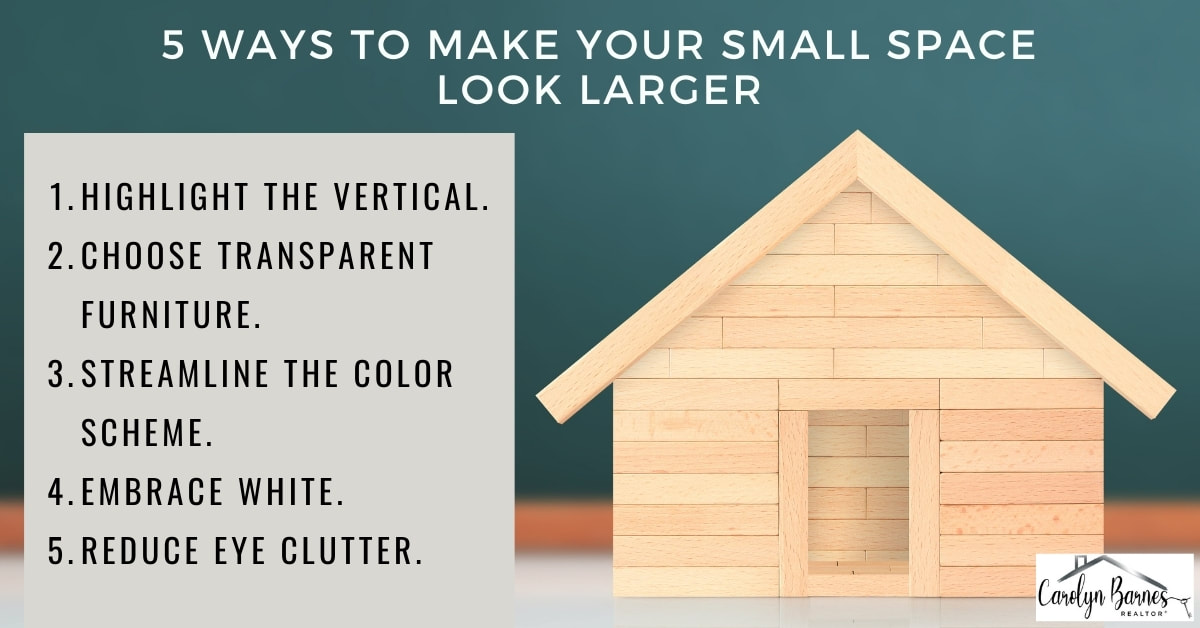 Homeowner Tips; Small Spaces; HOW CAN I MAKE MY SMALL SPACE LOOK BIGGER?; come to Katy